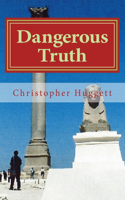 Dangerous Truth