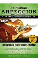 Guitar World -- Mastering Arpeggios, Vol 1