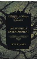 An Evenings Entertainment (Fantasy and Horror Classics)