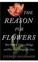 The Reason for Flowers