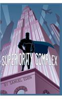 Superiority Complex