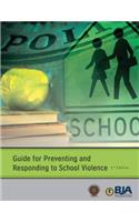 Guide for Preventing and Responding to School Violence (Second Edition)
