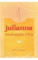 Julianna and the Autobiography of Pain