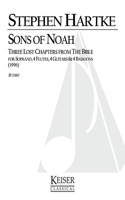 Sons of Noah: Three Lost Chapters from the Bible: Soprano and 12 Players
