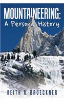 Mountaineering: A Personal History