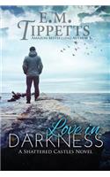 Love In Darkness