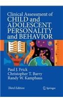 Clinical Assessment of Child and Adolescent Personality and Behavior