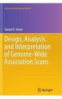 Design, Analysis, and Interpretation of Genome-Wide Association Scans