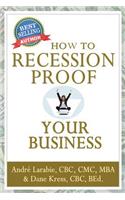 How To Recession Proof Your Business