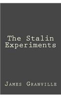 The Stalin Experiments