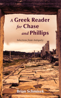 Greek Reader for Chase and Phillips