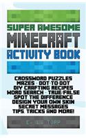 Super Awesome Minecraft Activity Book
