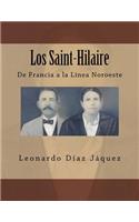 Los Saint-Hilaire: De Francia a la Línea Noroeste(Serie Investigaci?n Geneal?gica)