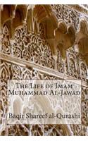 The Life of Imam Muhammad Al-Jawad