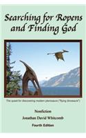 Searching for Ropens and Finding God