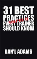 31 Best Practices Every Trainer Should Know (Vol. II)!