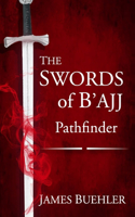 Swords of B'ajj