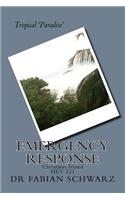 Tropical Paradise Emergency Response