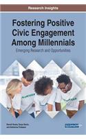 Fostering Positive Civic Engagement Among Millennials