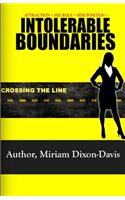 Intolerable Boundaries