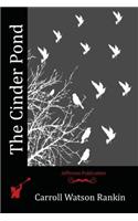 The Cinder Pond