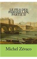 Le fils des Pardaillan, partie II