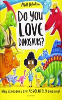 Do You Love Dinosaurs?