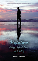 Reflections: Songs, Meditations & Poetry
