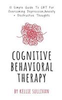 Cognitive Behavioral Therapy