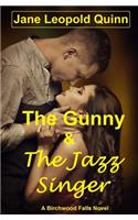 Gunny & The Jazz Singer