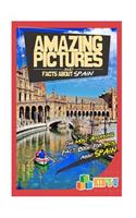 Amazing Pictures and Facts about Spain