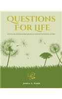 Questions For Life: Two Year Guided Daily Journal For Intentional Living