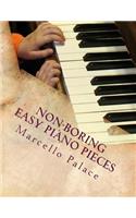 Non-Boring Easy Piano Pieces