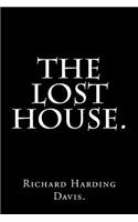 Lost House by Richard Harding Davis.