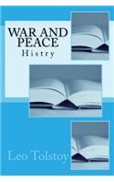 War and Peace: Histry