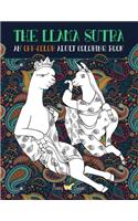 The Llama Sutra: An Off-Colour Adult Colouring Book: Lecherous Llamas, Suggestive Sloths & Uncouth Unicorns In Flagrante Delicto: A Kama Sutra Themed Coloring Book f