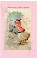 Your Notebook! Happy New Year: (7 Your Notebook! Happy New Year)