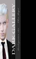 Dark Gallery