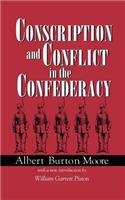 Conscription and Conflict in the Confederacy
