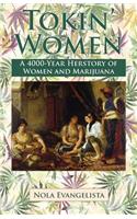 TOKIN' WOMEN A 4,000-Year Herstory