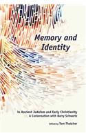 Memory and Identity in Ancient Judaism and Early Christianity