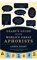 Geary's Guide to the World's Great Aphorists