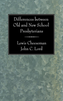 Differences Between Old and New School Presbyterians
