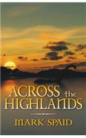 Across the Highlands