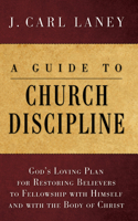 Guide to Church Discipline