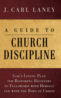 Guide to Church Discipline