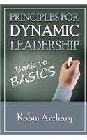 Principles For Dynamic Leadership: (English)