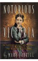 Notorious Victoria