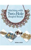 Stitching with Two-Hole Shaped Beads