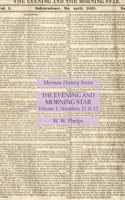 The Evening and Morning Star Volume 1, Numbers 11 & 12
